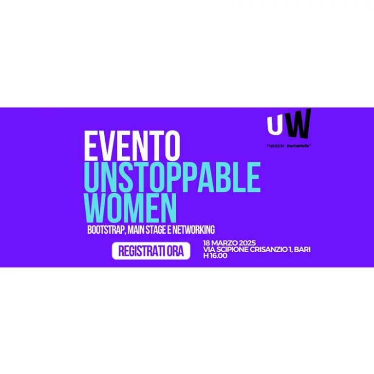 Unstoppable Women torna a Bari il 18 marzo: competenze e trasferimento tecnologico al centro dell’iniziativa